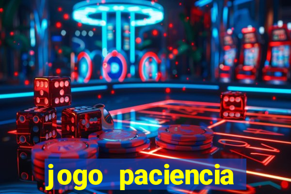 jogo paciencia spider haja paciencia